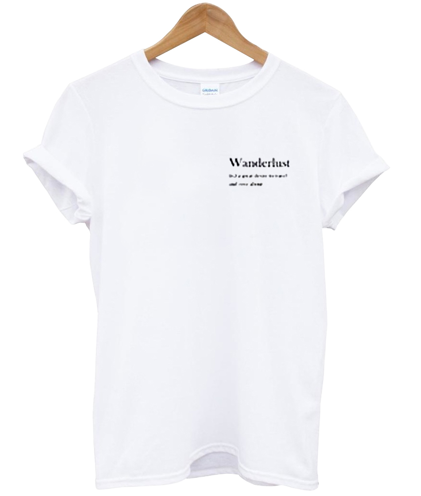 t shirt wanderlust