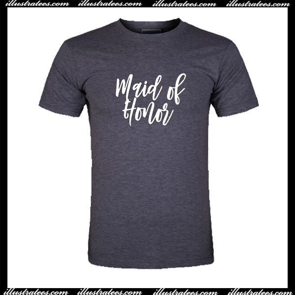 maid of honour t shirt