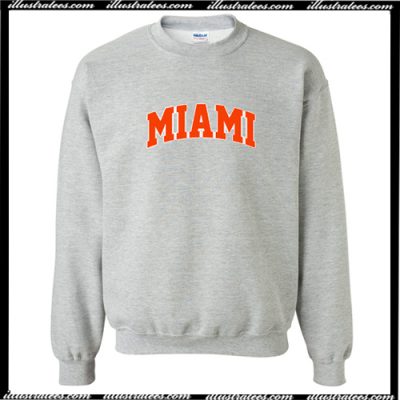 Miami Sweatshirt