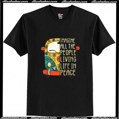 Hippie car Imagine all the people living life in peace T-Shirt Pj