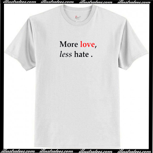 less hate more bbq t shirt