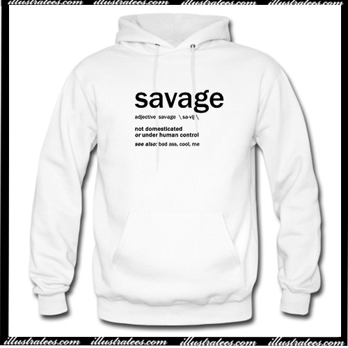 savage definition hoodie
