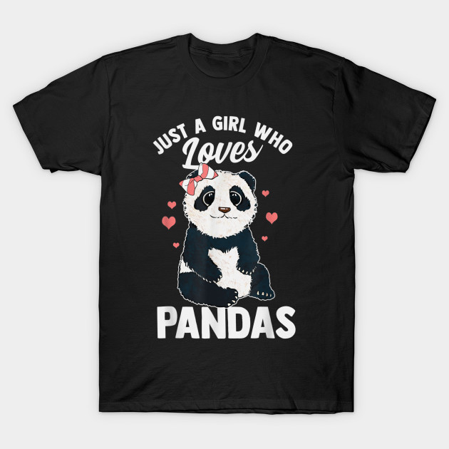 Cute Panda Gift for Women Girls Just A Girl Who Loves Pandas T Shirt AI