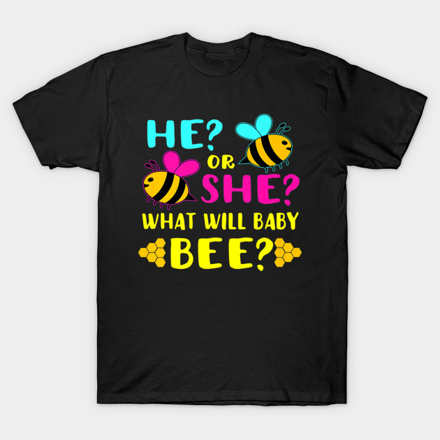 He Or She What Will Baby Bee Baby T-Shirt AI
